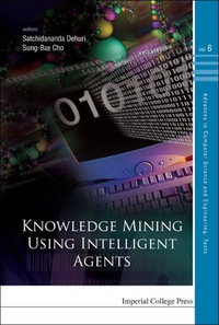 表紙画像: KNOWLEDGE MINING USING INTELLIGENT..(V6) 9781848163867