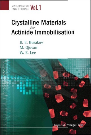 Imagen de portada: CRYSTALLINE MATERIALS FOR ACTINIDE..(V1) 9781848164185