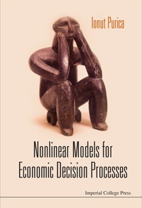 Cover image: NONLINEAR MODELS FOR ECONOMIC DECISION.. 9781848164277