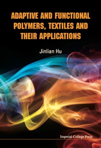 Titelbild: ADAPTIVE & FUNCTIONAL POLYMERS,TEXT.. 9781848164758