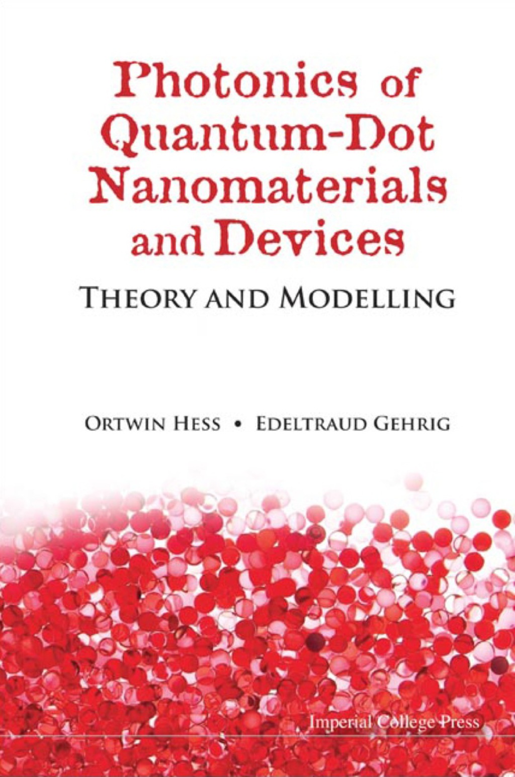 PHOTONICS OF QUANTUM-DOT NANOMATERIALS.. Theory and Modelling