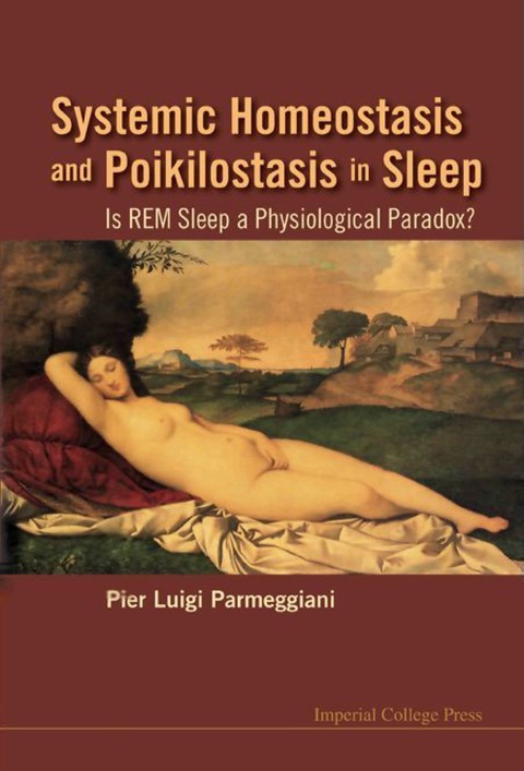 SYSTEMIC HOMEOSTASIS & POIKILOSTASIS...: Is REM Sleep a Physiological Paradox? - FULL INSTANT DOWNLOAD | PDF DOCX EPUB