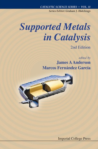 Imagen de portada: SUPPORTED METALS IN CATALYSIS (2ND ED) 2nd edition 9781848166776