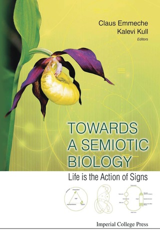 Imagen de portada: TOWARDS A SEMIOTIC BIOLOGY 9781848166875