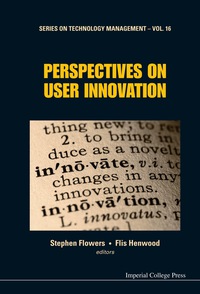 表紙画像: Perspectives On User Innovation 9781848166998