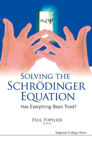 Cover image: Solving The Schrodinger Equation: Has Everything Been Tried? 9781848167247