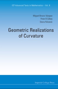 Titelbild: Geometric Realizations Of Curvature 9781848167414