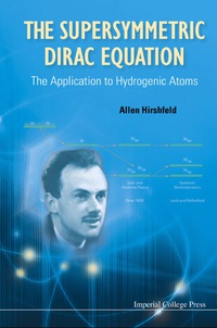Cover image: Supersymmetric Dirac Equation, The: The Application To Hydrogenic Atoms 9781848167971