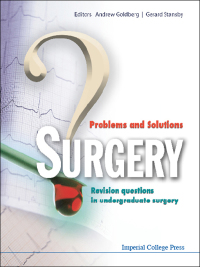 Cover image: Surgery: Problems And Solutions - Revision Questions In Undergraduate Surgery 9781848161870