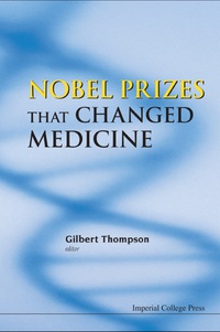 Cover image: Nobel Prizes That Changed Medicine 9781848168251