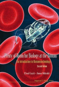 صورة الغلاف: Plenty Of Room For Biology At The Bottom: An Introduction To Bionanotechnology (2nd Edition) 2nd edition 9781848169302