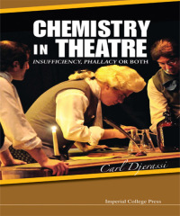 Imagen de portada: Chemistry In Theatre: Insufficiency, Phallacy Or Both 9781848169371