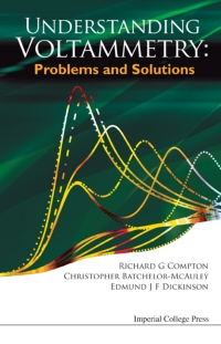 Cover image: Understanding Voltammetry:Problems and Solutions 9781848167315