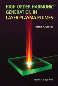 Omslagafbeelding: High-order Harmonic Generation In Laser Plasma Plumes 9781848169807