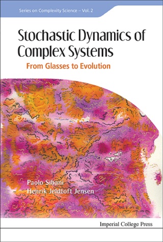 Cover image: Stochastic Dynamics of Complex Systems: From Glasses to Evolution 9781848169937