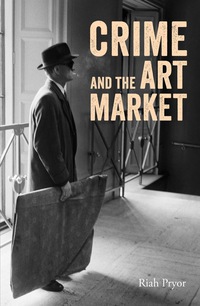 Omslagafbeelding: Crime and the Art Market 1st edition 9781848221710