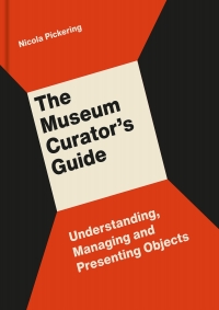 Omslagafbeelding: The Museum Curator's Guide 9781848223240