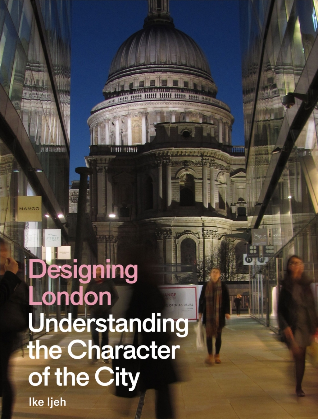 Designing London Understanding the Character of the City