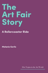 表紙画像: The Art Fair Story 9781848225039