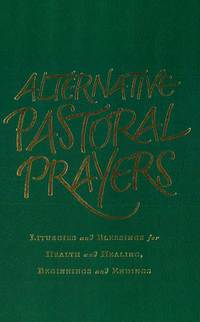 صورة الغلاف: Alternative Pastoral Prayers 9781848251205