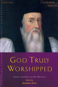 Cover image: God Truly Worshipped 9781848250482