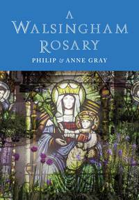 Cover image: A Walsingham Rosary 9781848256309