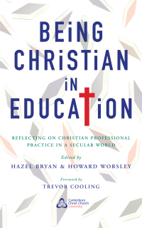 Cover image: Being Christian in Education 9781848257528
