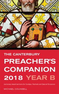 Cover image: The Canterbury Preacher's Companion 2018 9781848259416