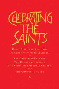 Omslagafbeelding: Celebrating the Saints 9781848258822