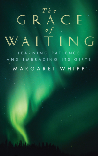 Cover image: The Grace of Waiting 9781848259775