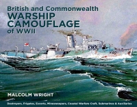 表紙画像: British and Commonwealth Warship Camouflage of WWII 9781848322059