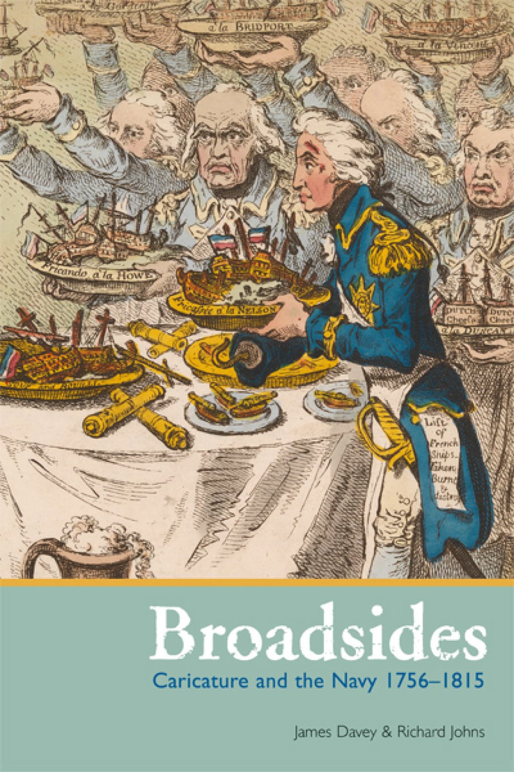 Broadsides Caricature and the Navy, 1756–1815