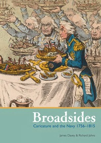 Cover image: Broadsides: Caricatures and the Navy 1756-1815 9781848321465