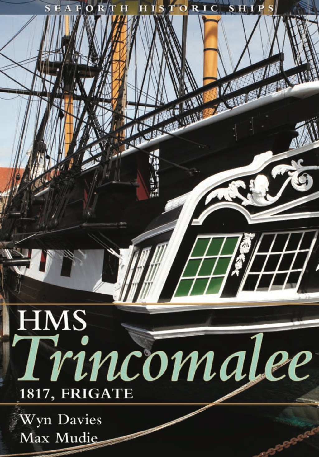 HMS Trincomalee 1817, Frigate