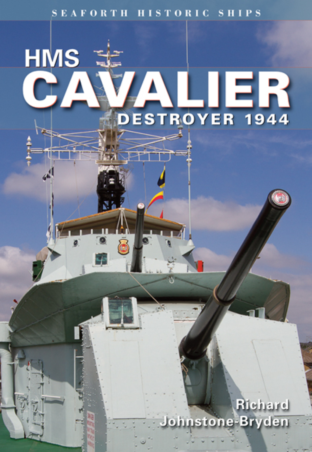 HMS Cavalier Destroyer 1944