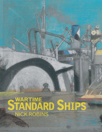 صورة الغلاف: Wartime Standard Ships 9781848323766