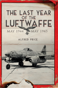 Titelbild: The Last Year of the Luftwaffe 9781848328662