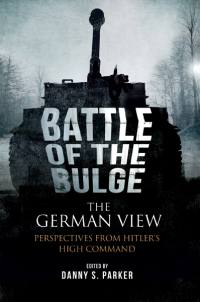 Omslagafbeelding: The Battle of the Bulge: The German View 9781848329737