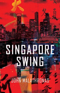 Cover image: Singapore Swing 9781840245943