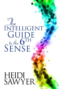 Cover image: Intelligent Guide to the Sixth Sense 9781848502246