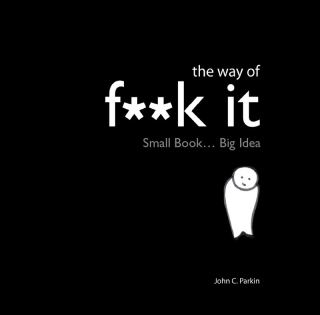 Cover image: The Way of F**k It 9781848501560