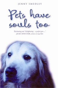 Cover image: Pets Have Souls Too 9781848500907
