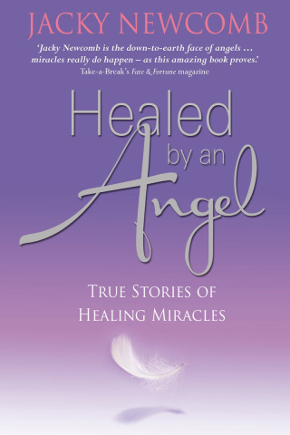 Cover image: Healed by an Angel 9781848502963