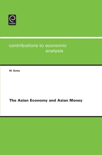 Cover image: The Asian Economy and Asian Money 9781848552609