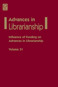 Cover image: Influence of funding on advances in librarianship 9781848553729