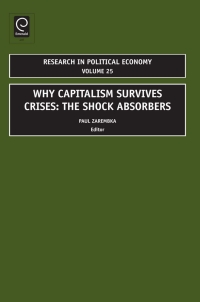 Cover image: Why Capitalism Survives Crises 9781848555860
