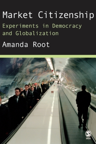 Cover image: Market Citizenship 1st edition 9780761974437
