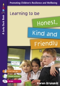 Omslagafbeelding: Learning to be Honest, Kind and Friendly for 5 to 7 Year Olds 1st edition 9781412919623
