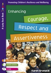 Imagen de portada: Enhancing Courage, Respect and Assertiveness for 9 to 12 Year Olds 1st edition 9781412919647