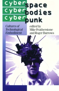 Imagen de portada: Cyberspace/Cyberbodies/Cyberpunk 1st edition 9780761950844